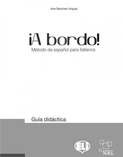  A bordo  1 Guia profesor 1-2 + CD + Test audio CD 