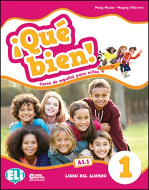  IQUE BIEN! 1 LIBRO DEL ALUMNO 