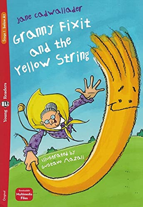  GRANNY FIXIT AND THE YELLOW STRING 