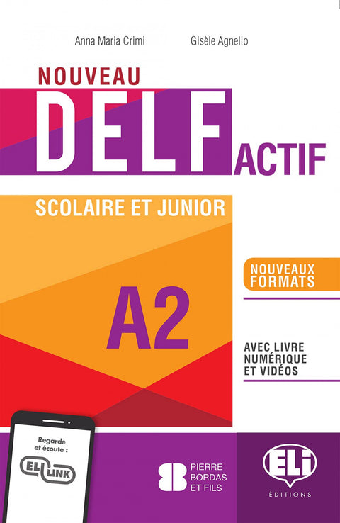  NOUVEAU DELF ACTIF SCOLAIRE ET JUNIOR A2 