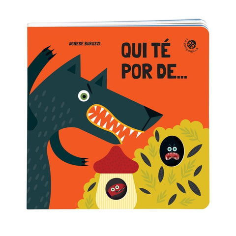  Qui té por de... 