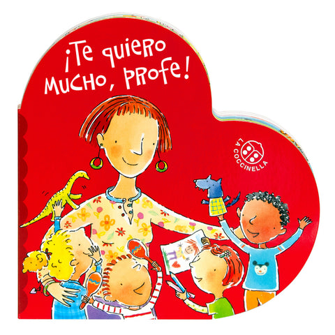  ¡Te quiero mucho, profe! 