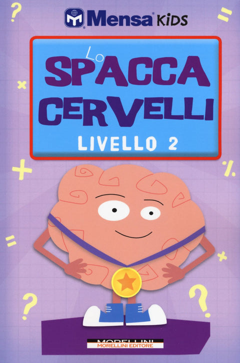  Lo spaccacervelli 2 