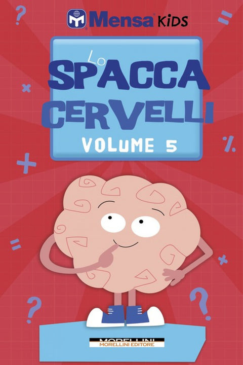 Lo spaccacervelli 5 