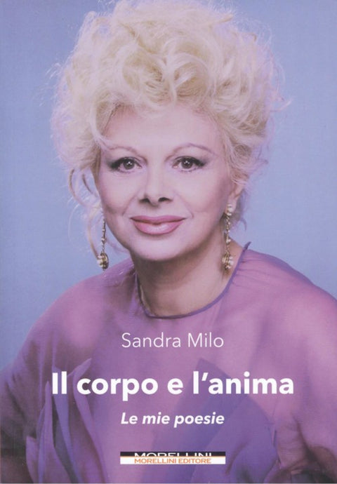  IL CORPO E L´ANIMA.LE MIE POESIE 