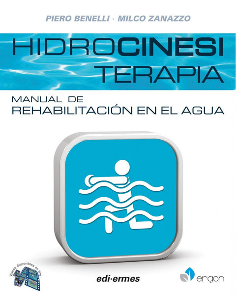  Hidrocinesiterapia. Manual de rehabilitación en el agua 