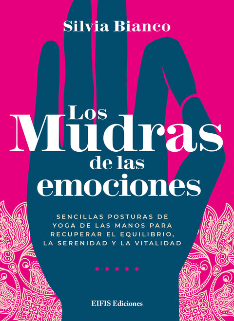  LOS MUDRAS DE LAS EMOCIONES 