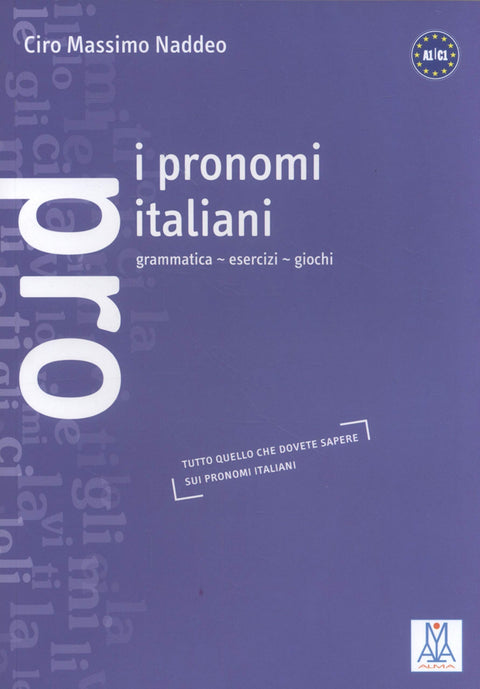  I PRONOMI ITALIANI:GRAMMATICA-ESERCIZI-GIOCHI 