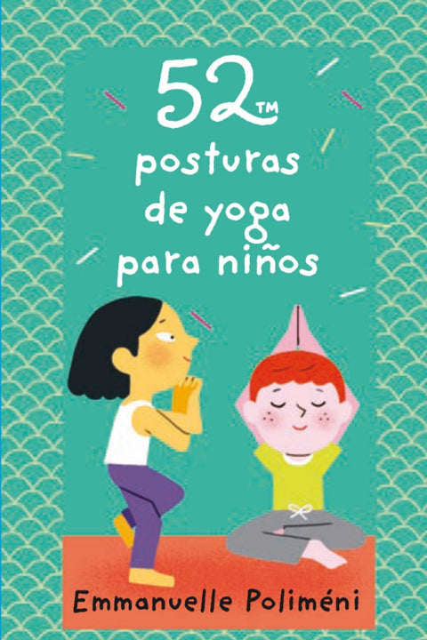 BARAJA 52 POSTURAS DE YOGA PARA NIÑOS 