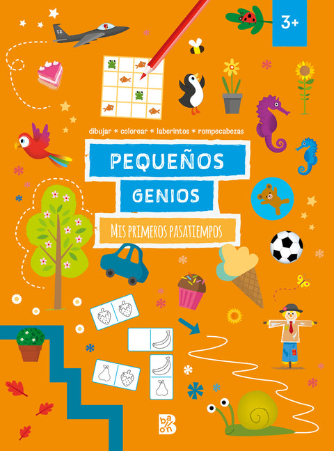  PEQUEÑOS GENIOS - MIS PRIMEROS PASATIEMPOS +3 