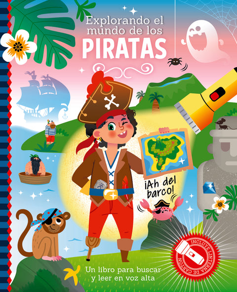  Explorando el mundo de los Piratas ('Libros con Linterna') 