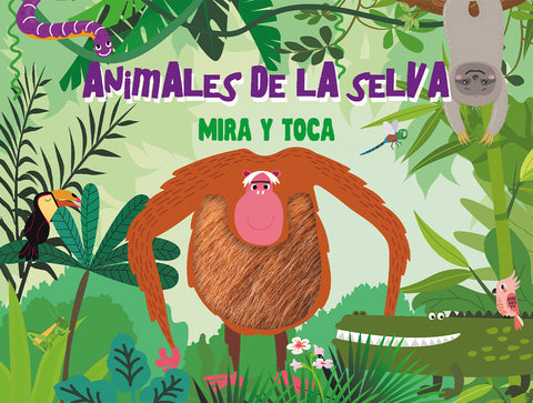  ANIMALES DE LA SELVA ('MIRA Y TOCA') 