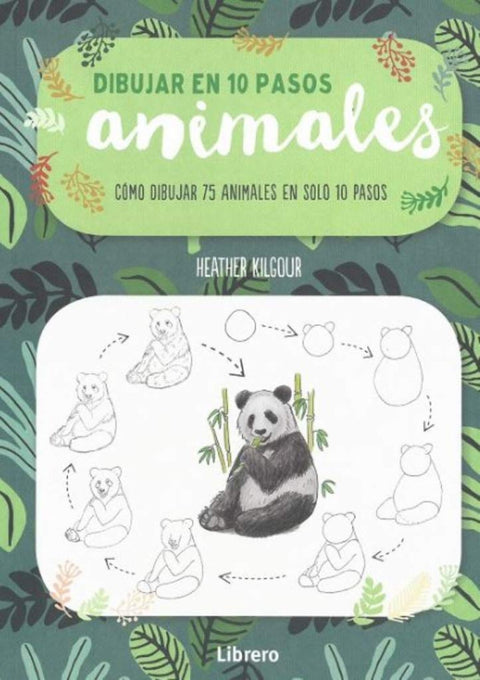  DIBUJAR ANIMALES EN 10 PASOS 