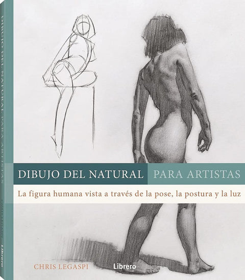  DIBUJO DEL NATURAL PARA ARTISTAS 