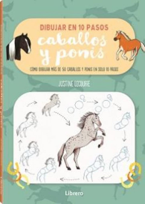  DIBUJAR CABALLOS Y PONIS EN 10 PASOS 