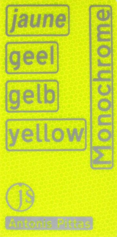  Jaune, Geel, Gelb, Yellow. Monochrome 
