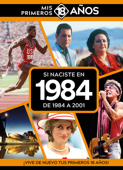  Si naciste en 1984: De 1984 a 2001 