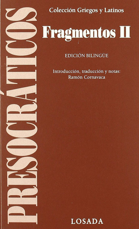  PRESOCRATICOS. FRAGMENTOS II 