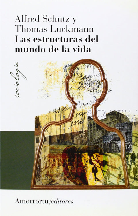  ESTRUCTURAS DEL MUNDO DE LA VIDA 