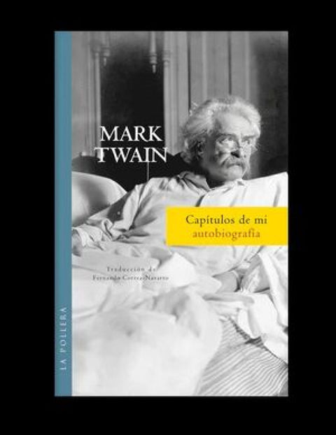  CAPÍTULOS DE MI AUTOBIOGRAFÍA 