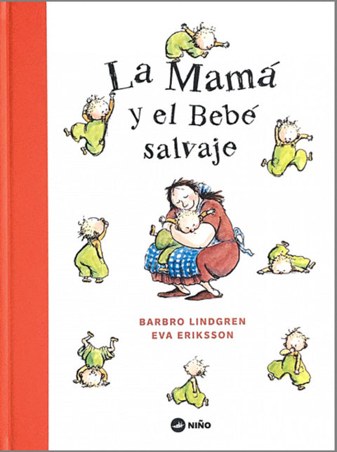  MAMÁ Y EL BEBÉ SALVAJE, LA 