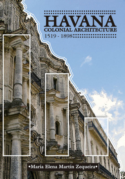  Havana. Colonial architecture 