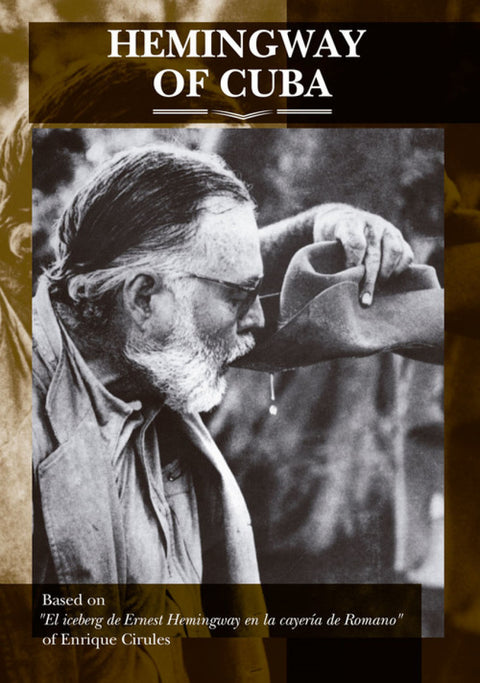  HEMINGWAY OF CUBA 