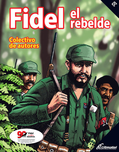  FIDEL EL REBELDE 