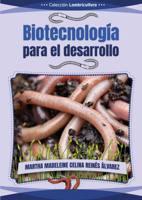  BIOTECNOLOGÍA PARA EL DESARROLLO 