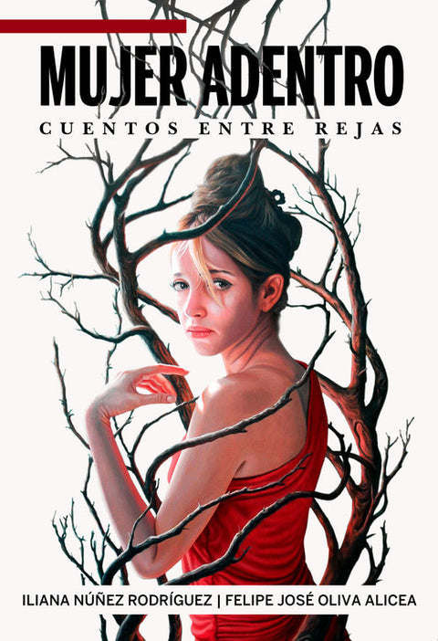  MUJER ADENTRO. CUENTOS ENTRE REJAS 