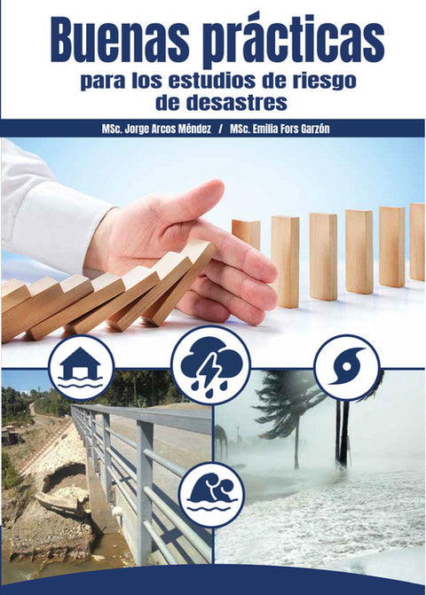  BUENAS PRÁCTICAS PARA LOS ESTUDIOS DE RIESGO DE DESASTRES 