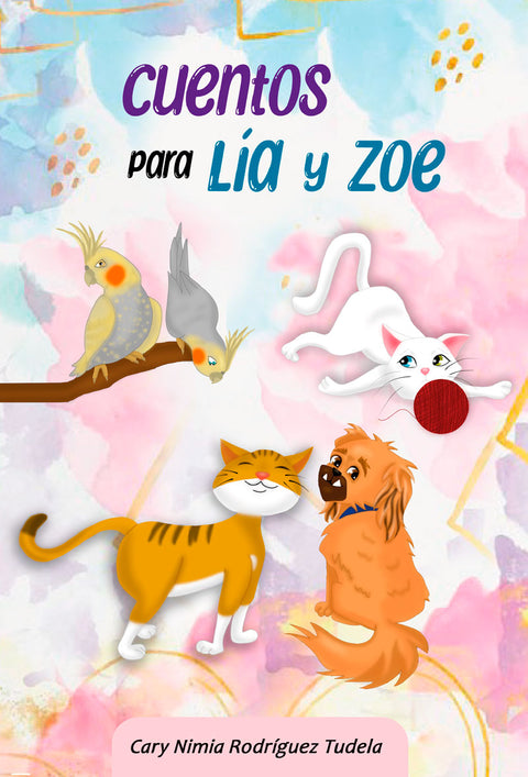  CUENTOS PARA LÍA Y ZOE 