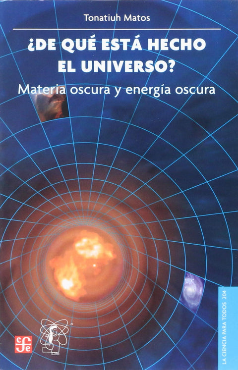  ¿De qué está hecho el Universo? Materia oscura y energía oscura 