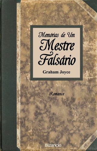  Memórias de Um Mestre Falsário 