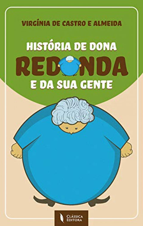  História de Dona Redonda e da sua Gente 