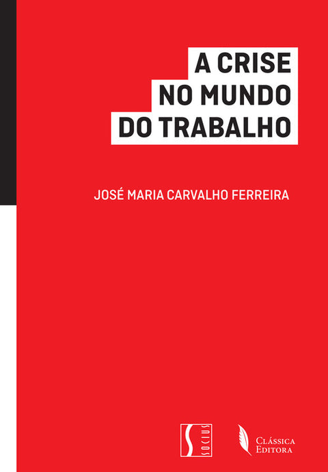  Crise no Mundo do Trabalho, A 