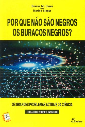  (PORT).POR QUE NAO SAO NEGROS OS BURACOS NEGROS? 