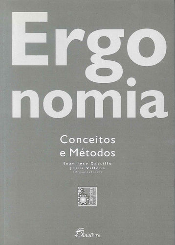  ERGONOMIA. CONCEITOS E METODOS 