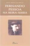  (PORT).FERNANDO PESSOA NA BEIRA SERRA 