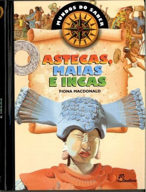  (PORT).ASTECAS MAIAS E INCAS 