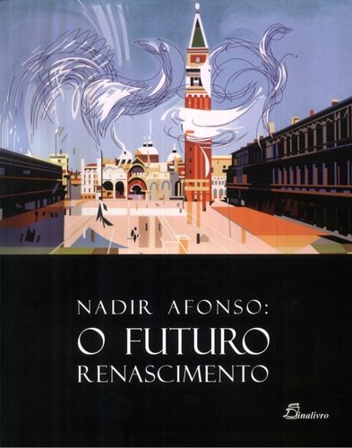  (PORT).NADIR AFONSO FUTURO DO RENASCIMENTO 