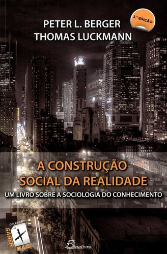  (PORT).CONSTRUCAO SOCIAL DA REALIDADE 3ª ED 