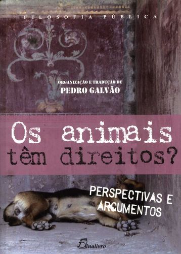  OS ANIMAIS TÊM DIREITOS? 