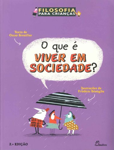  (PORT).QUE E VIVER EM SOCIEDADE (2ª EDICAO) 