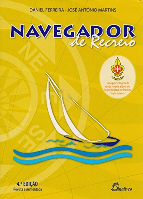  (PORT).NAVEGADOR DE RECREIO 4ª EDICAO REVISTA E AUMENTADA 