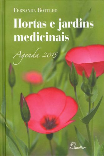  (PORT).HORTAS E JARDINS MEDICINAIS AGENDA 2015 