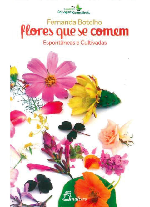  flores que se comem: espontâneas e cultivadas 