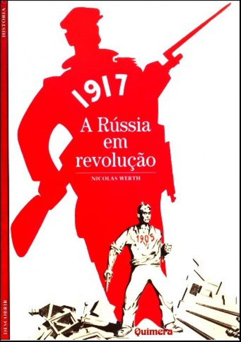 1917 - A Rússia em RevoluÇao 
