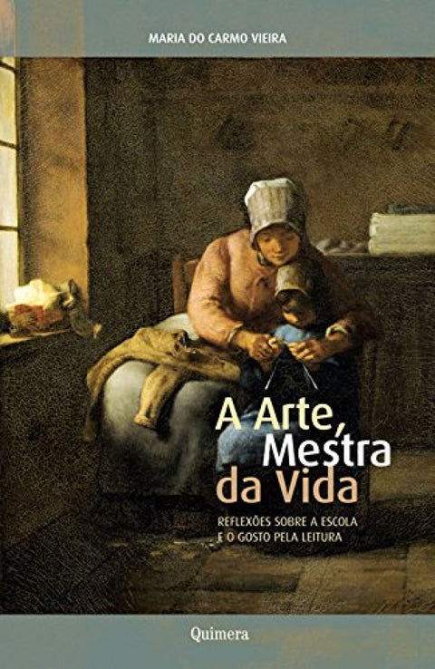 Arte Mestra da Vida, A 