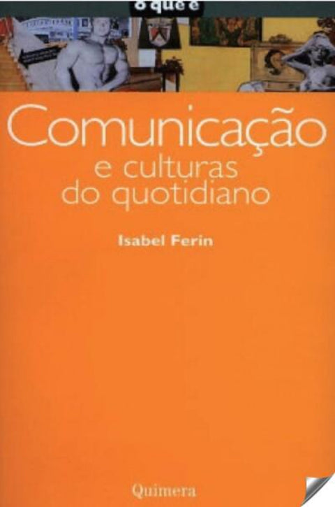  ComunicaÇao e Culturas do Quotidiano 